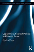 Chang |  Capital Flows, Financial Markets and Banking Crises | Buch |  Sack Fachmedien