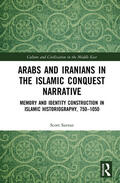 Savran |  Arabs and Iranians in the Islamic Conquest Narrative | Buch |  Sack Fachmedien
