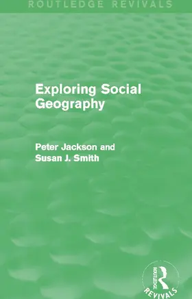 Jackson / Smith | Exploring Social Geography | Buch | 978-0-415-74972-5 | sack.de