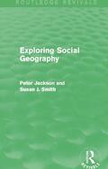 Jackson / Smith |  Exploring Social Geography | Buch |  Sack Fachmedien