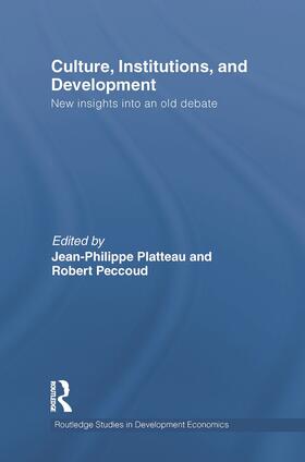 Platteau / Peccoud | Culture, Institutions, and Development | Buch | 978-0-415-74996-1 | sack.de