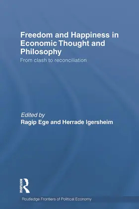 Ege / Igersheim |  Freedom and Happiness in Economic Thought and Philosophy | Buch |  Sack Fachmedien