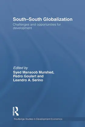 Murshed / Goulart / Serino |  South-South Globalization | Buch |  Sack Fachmedien