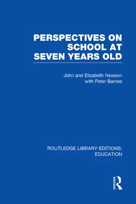 Newson | Perspectives on School at Seven Years Old | Buch | 978-0-415-75042-4 | sack.de