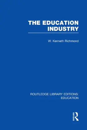 Richmond |  The Education Industry | Buch |  Sack Fachmedien