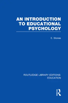 Stones |  An Introduction to Educational Psychology | Buch |  Sack Fachmedien