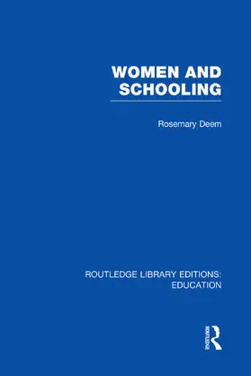 Deem |  Women & Schooling | Buch |  Sack Fachmedien