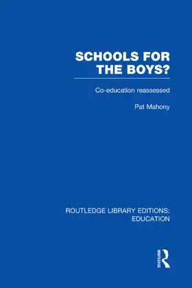 Mahony |  Schools for the Boys? | Buch |  Sack Fachmedien