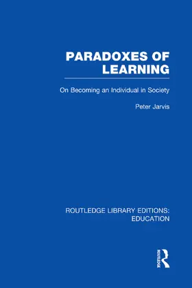 Jarvis | Paradoxes of Learning | Buch | 978-0-415-75073-8 | www.sack.de