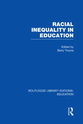 Troyna | Racial Inequality in Education | Buch | 978-0-415-75113-1 | www.sack.de
