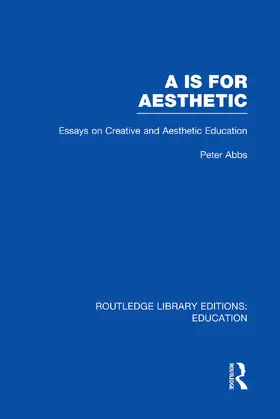 Abbs |  Aa is for Aesthetic (RLE Edu K) | Buch |  Sack Fachmedien