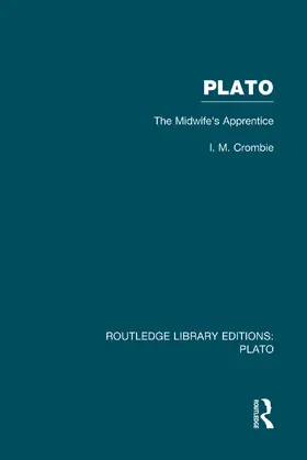 Crombie |  Plato: The Midwife's Apprentice (RLE: Plato) | Buch |  Sack Fachmedien