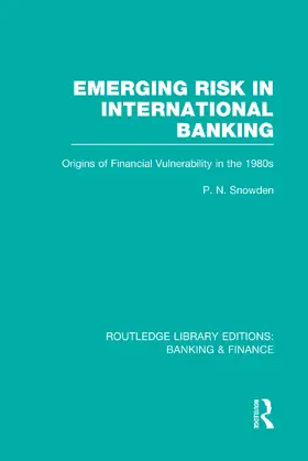 Snowden | Emerging Risk in International Banking (RLE Banking & Finance) | Buch | 978-0-415-75174-2 | www.sack.de