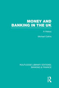 Collins |  Money and Banking in the UK | Buch |  Sack Fachmedien