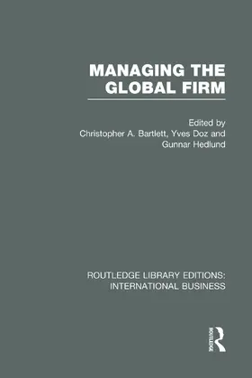 Bartlett / Doz / Hedlund |  Managing the Global Firm (RLE International Business) | Buch |  Sack Fachmedien
