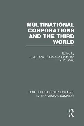 Dixon / Drakakis-Smith / Watts |  Multinational Corporations and the Third World (RLE International Business) | Buch |  Sack Fachmedien