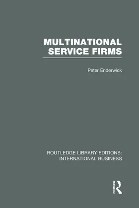 Enderwick |  Multinational Service Firms (RLE International Business) | Buch |  Sack Fachmedien