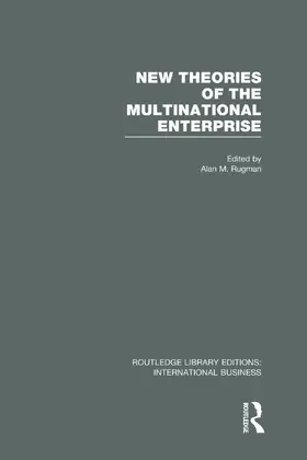 Rugman | New Theories of the  Multinational Enterprise (RLE International Business) | Buch | 978-0-415-75212-1 | www.sack.de