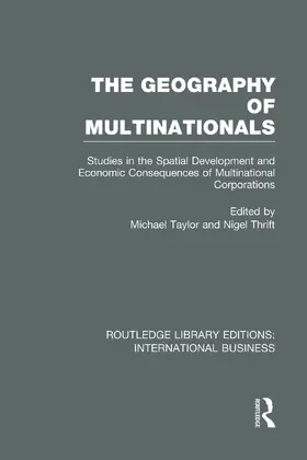 Taylor / Thrift |  The Geography of Multinationals (RLE International Business) | Buch |  Sack Fachmedien