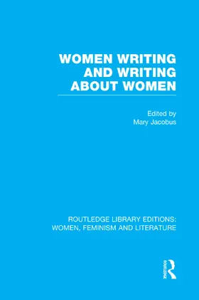 Jacobus | Women Writing and Writing about Women | Buch | 978-0-415-75232-9 | www.sack.de