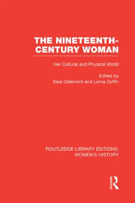 Delamont / Duffin | The Nineteenth-century Woman | Buch | 978-0-415-75250-3 | www.sack.de