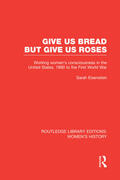 Eisenstein |  Give Us Bread but Give Us Roses | Buch |  Sack Fachmedien