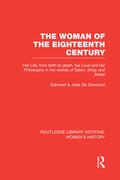 de Goncourt |  The Woman of the Eighteenth Century | Buch |  Sack Fachmedien