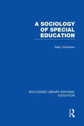 Tomlinson | A Sociology of Special Education | Buch | 978-0-415-75313-5 | www.sack.de