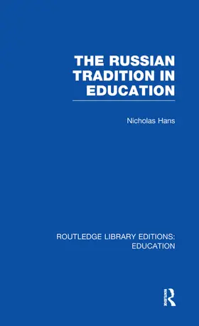 Hans | The Russian Tradition in Education | Buch | 978-0-415-75324-1 | www.sack.de