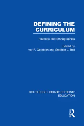 Goodson / Ball | Defining The Curriculum | Buch | 978-0-415-75333-3 | www.sack.de