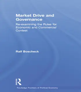 Boscheck | Market Drive and Governance | Buch | 978-0-415-75356-2 | www.sack.de