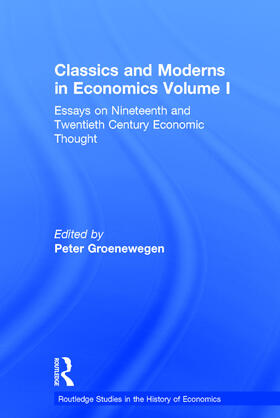 Groenewegen | Classics and Moderns in Economics Volume I | Buch | 978-0-415-75400-2 | sack.de