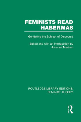 Feminists Read Habermas (RLE Feminist Theory) | Buch | 978-0-415-75416-3 | sack.de