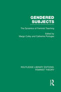 Portuges / Culley |  Gendered Subjects (RLE Feminist Theory) | Buch |  Sack Fachmedien