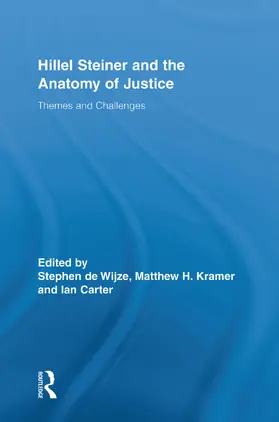 De Wijze / Kramer / Carter |  Hillel Steiner and the Anatomy of Justice | Buch |  Sack Fachmedien