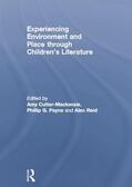 Cutter-Mackenzie / Payne / Reid |  Experiencing Environment and Place through Children's Literature | Buch |  Sack Fachmedien
