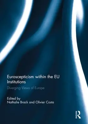 Brack / Costa |  Euroscepticism within the EU Institutions | Buch |  Sack Fachmedien