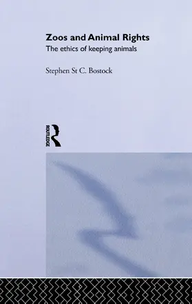 Bostock | Zoos and Animal Rights | Buch | 978-0-415-75556-6 | www.sack.de