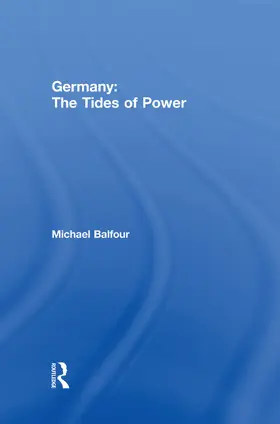 Balfour |  Germany - The Tides of Power | Buch |  Sack Fachmedien