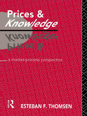 Thomsen | Prices and Knowledge | Buch | 978-0-415-75582-5 | sack.de
