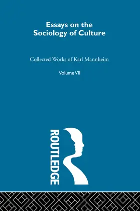 Mannheim |  Essays on the Sociology of Culture | Buch |  Sack Fachmedien