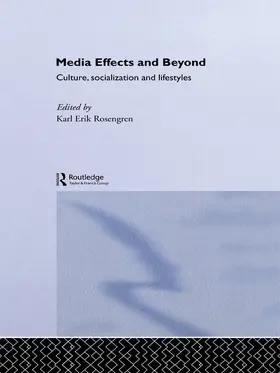 Rosengren | Media Effects and Beyond | Buch | 978-0-415-75619-8 | sack.de