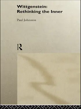 Johnston | Wittgenstein: Rethinking the Inner | Buch | 978-0-415-75620-4 | www.sack.de