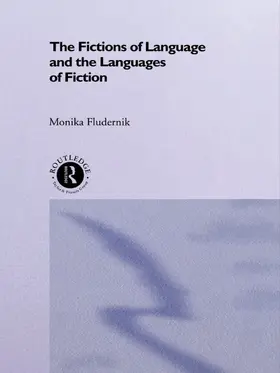 Fludernik | The Fictions of Language and the Languages of Fiction | Buch | 978-0-415-75622-8 | www.sack.de