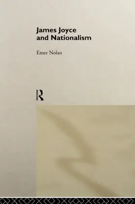Nolan | James Joyce and Nationalism | Buch | 978-0-415-75634-1 | www.sack.de