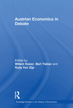 Keizer / Tieben / Van Zijp |  Austrian Economics in Debate | Buch |  Sack Fachmedien