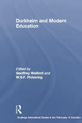 Pickering / Walford |  Durkheim and Modern Education | Buch |  Sack Fachmedien