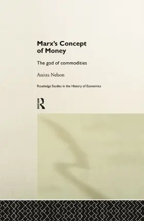 Nelson |  Marx's Concept of Money | Buch |  Sack Fachmedien