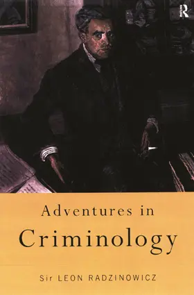 Radzinowicz |  Adventures in Criminology | Buch |  Sack Fachmedien