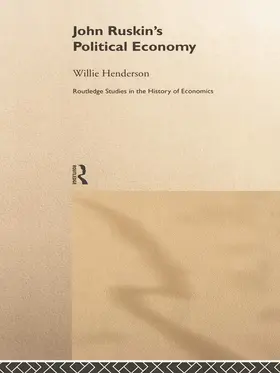 Henderson |  John Ruskin's Political Economy | Buch |  Sack Fachmedien